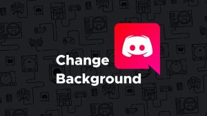 Change background on Discord