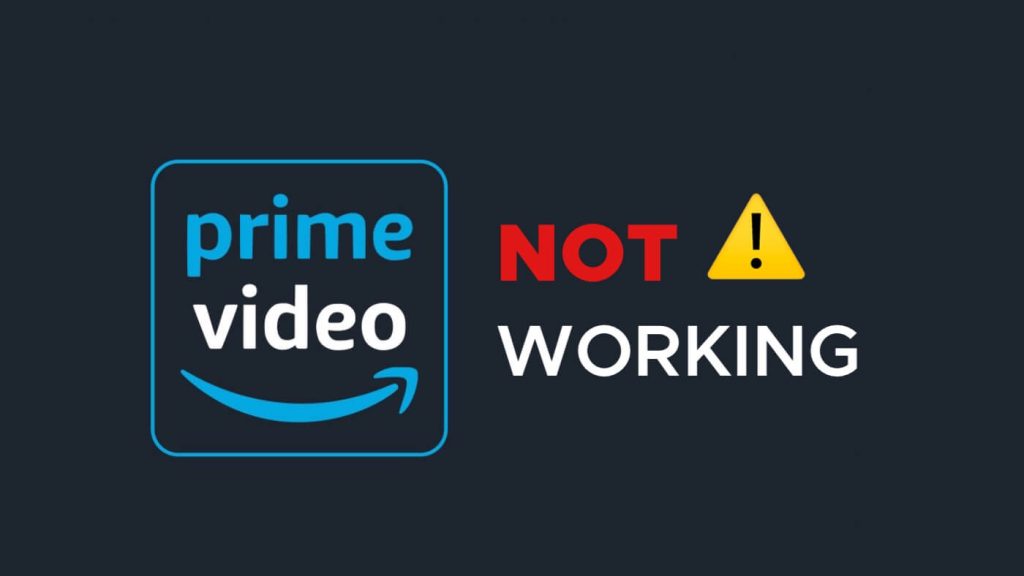 Fix Amazon Prime Video not working