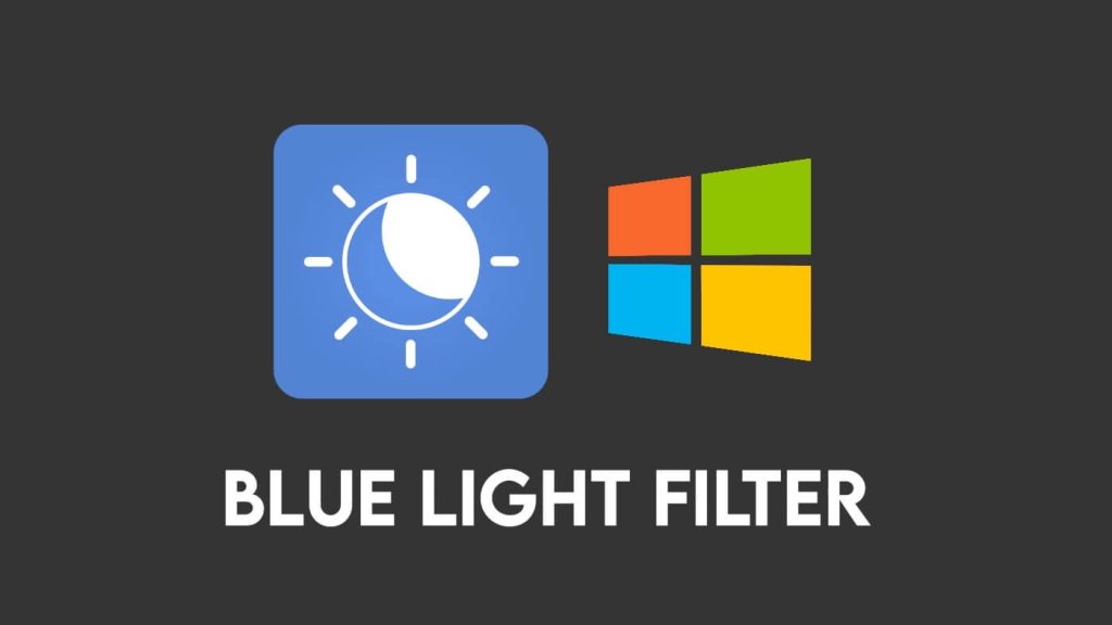 Blue Light Filter on Windows PC