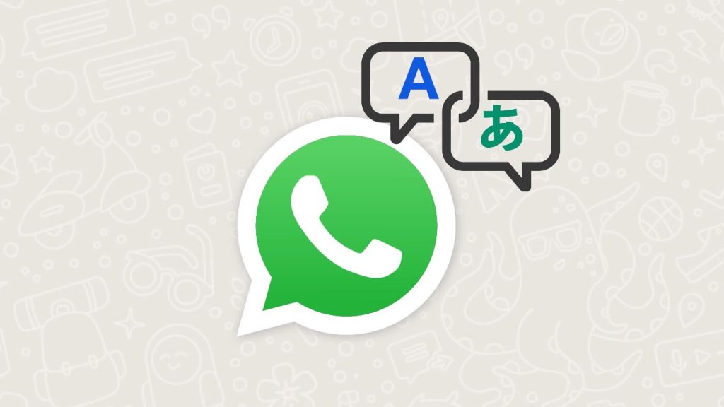 Change language on WhatsApp