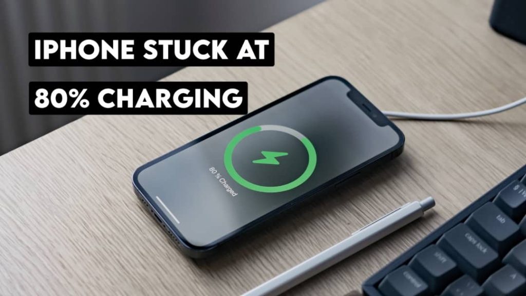 Fix iPhone stuck at 80% charging