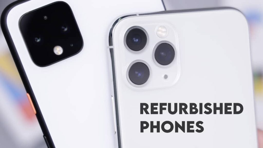 What are refurbished phones