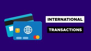 Enable international transactions on your card