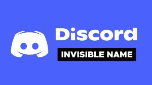 How to Make Your Discord Name Invisible on Any Device