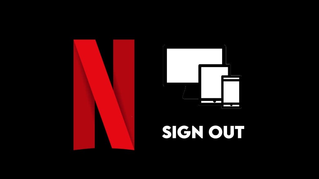 Remotely sign out of devices from Netflix