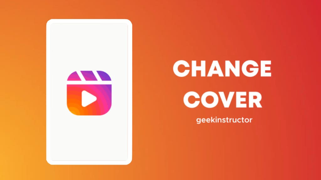 Change cover of an Instagram reel after posting