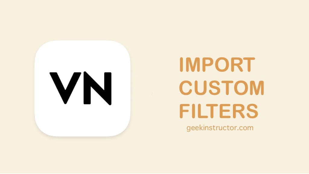 Import custom filter in VN app