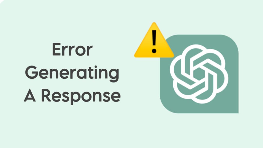 Fix ChatGPT error generating a response