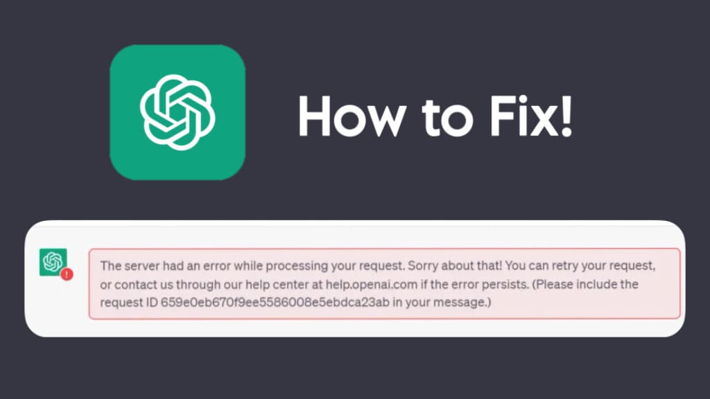 Fix "The server had an error while processing your request" in ChatGPT