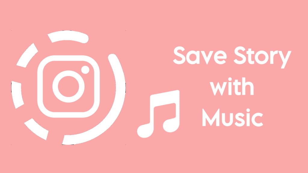 Save Instagram story with music
