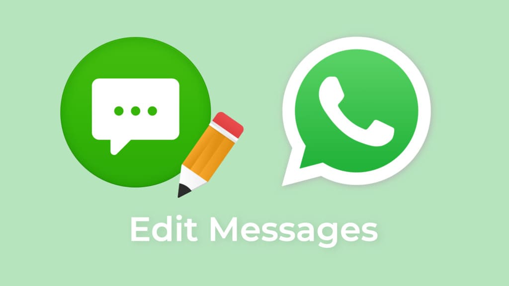 Edit WhatsApp messages after sending