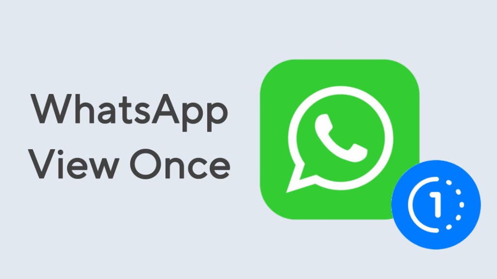 WhatsApp view once feature explained