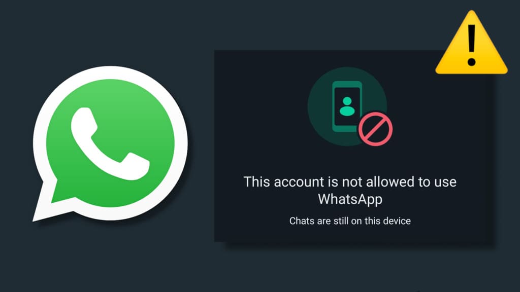 Fix "This account is not allowed to use WhatsApp"