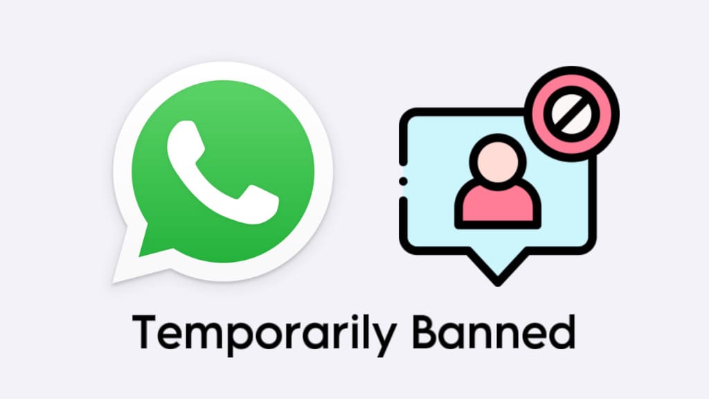 Fix Temporarily Banned on WhatsApp