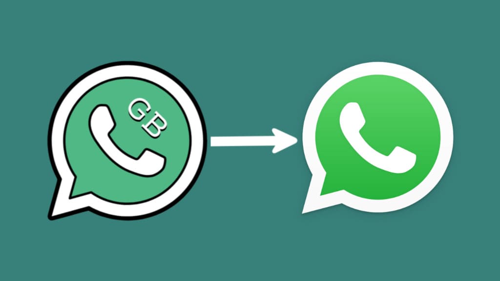 Switch GB WhatsApp to WhatsApp without losing chats