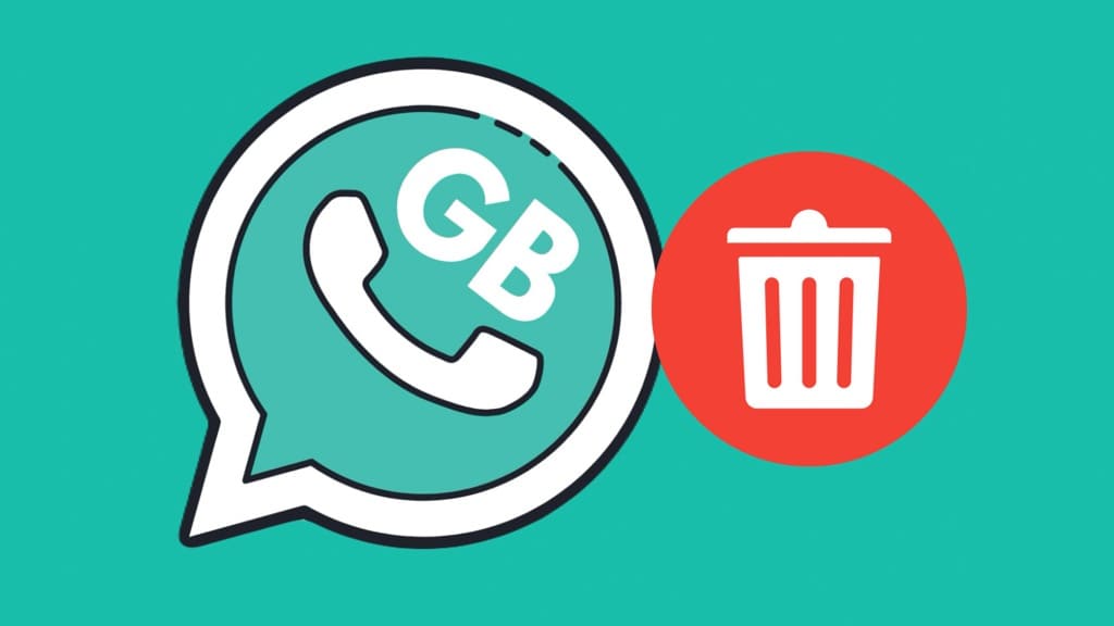 Uninstall GB WhatsApp