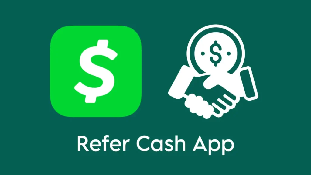 Refer cash app to earn money